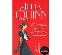 El corazón de una Bridgerton/ When He Was Wicked