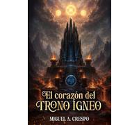 El Corazón del Trono Ígneo