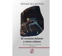 El corazón delator y otros relatos: Nueva traducción al español: 56