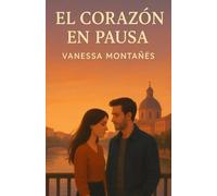 EL CORAZÓN EN PAUSA