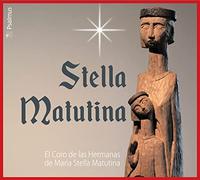 El Coro De Las Hermanas D - Stella Matutina Chants Li