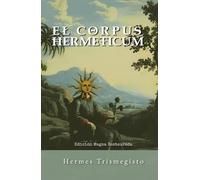 EL CORPUS HERMETICUM