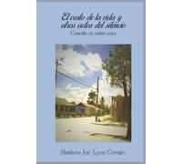 El costo de la vida y otros actos del silencio.: Comedia en cuatro actos.