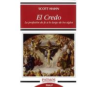 El Credo. La profesión de fe a lo largo de los siglos