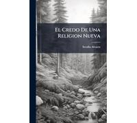 El Credo De Una Religion Nueva