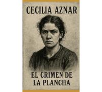 El crimen de la plancha: Cecilia Aznar