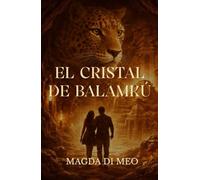 El Cristal de Balamkú: Edición en español