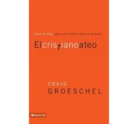 Craig Groeschel El cristiano ateo (Tascabile)