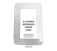 EL CRITERIO ONTOLÓGICO MÍNIMO (COM): Tratado de Ontología Sistémica basado en un Modelo Heurístico