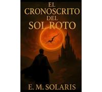 EL CRONOSCRITO DEL SOL ROTO