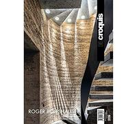 El Croquis. Ediz. inglese e spagnola. Roger Boltshauser. Materialidad impura-Impure materiality 2002-2021 (Vol. 209)
