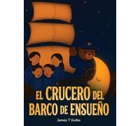 El Crucero Del Barco de Ensueño