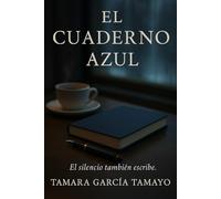 EL CUADERNO AZUL