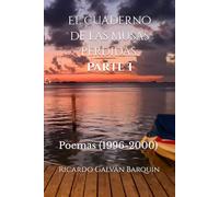 El cuaderno de las musas perdidas, Parte I: Poemas (1996-2000)