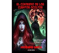 El cuaderno de los cuentos ocultos: Erotismo y fantasía