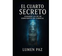 El Cuarto Secreto