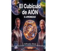 El Cubículo de Aión: el aprendizaje