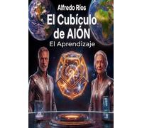 El Cubículo de Aión: el aprendizaje