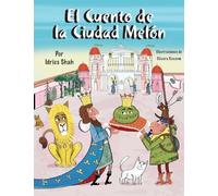 El Cuento de la Ciudad Melón