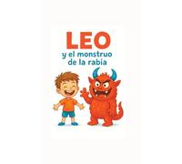 El cuento de Leo y el monstruo de la rabia