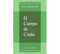 El Cuerpo De Cristo/the Body of Christ
