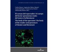 El cuerpo del espectador / el cuerpo del lector (presencias r (Copertina rigida)