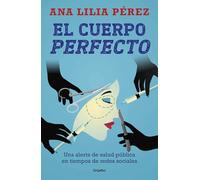 El cuerpo perfecto / The Perfect Body