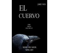 El Cuervo: (Saga Di Santos/Mafia Romance) (Saga Di Santos (Series Pecados e Hijos del Pecado))