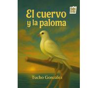 El cuervo y la Paloma: 0
