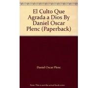 el culto que agrada a dios