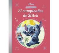 El cumpleaños de Stitch (La magia de un clásico Disney)