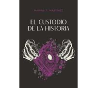 El custodio de la historia