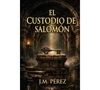 El Custodio de Salomón