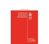 El delito de insolvencia fraudulenta