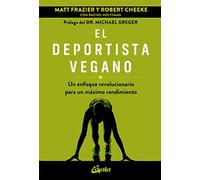 El deportista vegano: Un enfoque revolucionario para un máximo rendimiento