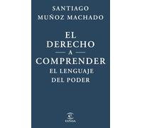 El derecho a comprender el lenguaje del poder