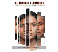 El derecho a la imagen y el consentimiento informado
