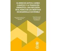 El derecho ante el cambio climático y la transición energética