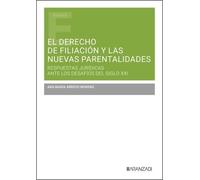 El derecho de filiación y las nuevas parentalidades