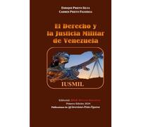 El Derecho y la Justicia Militar de Venezuela: Justicia Militar