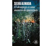 El desapego es una manera de querernos