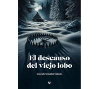 El descanso del viejo lobo