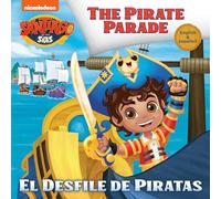 El Desfile De Piratas/ the Pirate Parade