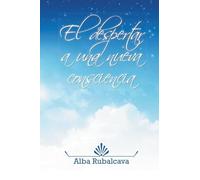 El despertar a una nueva consciencia