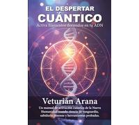 El Despertar Cuántico: Activa filamentos dormidos en tu ADN