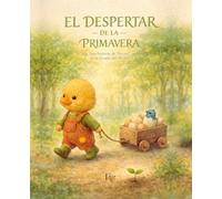 El despertar de la primavera. Una historia de Pascua en la Escuela del Bosque: Un cuento del conejito de Pascua que trae cambios en primavera (3-9 años)