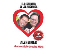 El despertar de los ancianos: Alzheimer