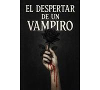 El despertar de un vampiro