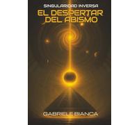 EL DESPERTAR DEL ABISMO