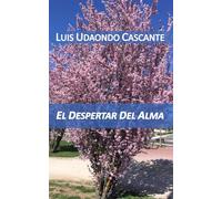 EL DESPERTAR DEL ALMA: 1